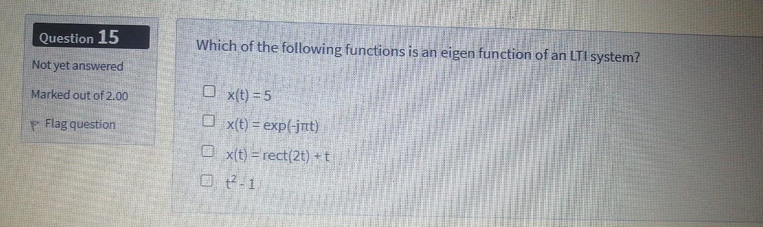 Question 15 Which of the following functions is