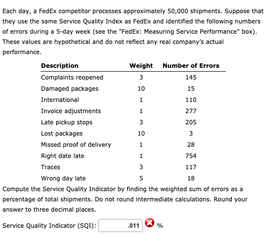 3 10 1 Each day, a FedEx competitor processes