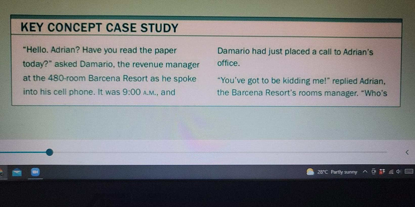 KEY CONCEPT CASE STUDY Damario had just placed a