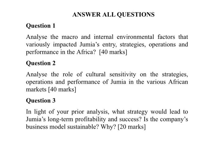 ANSWER ALL QUESTIONS Question 1 Analyse the macro