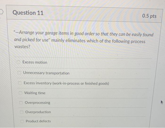 "-Arrange your garage items in good order so that