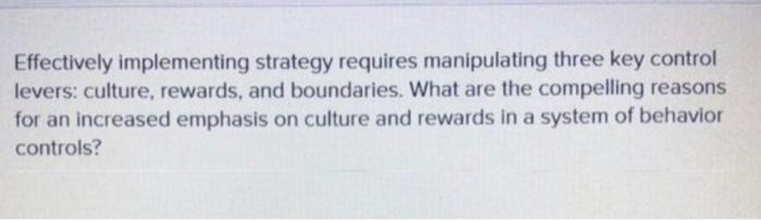 Effectively implementing strategy requires