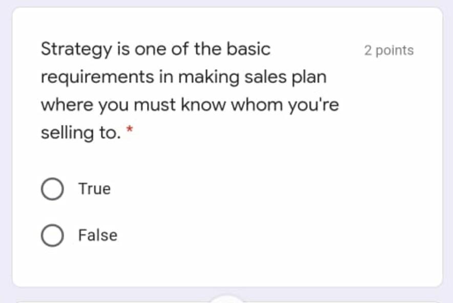 2 points Strategy is one of the basic