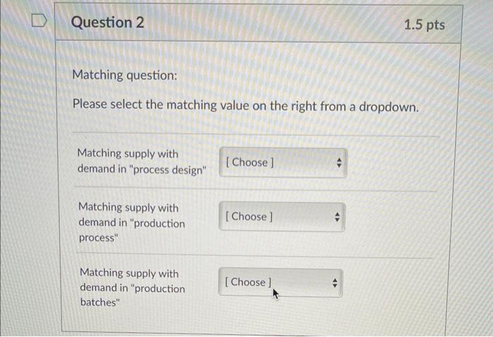 2 Matching question: Please select the matching