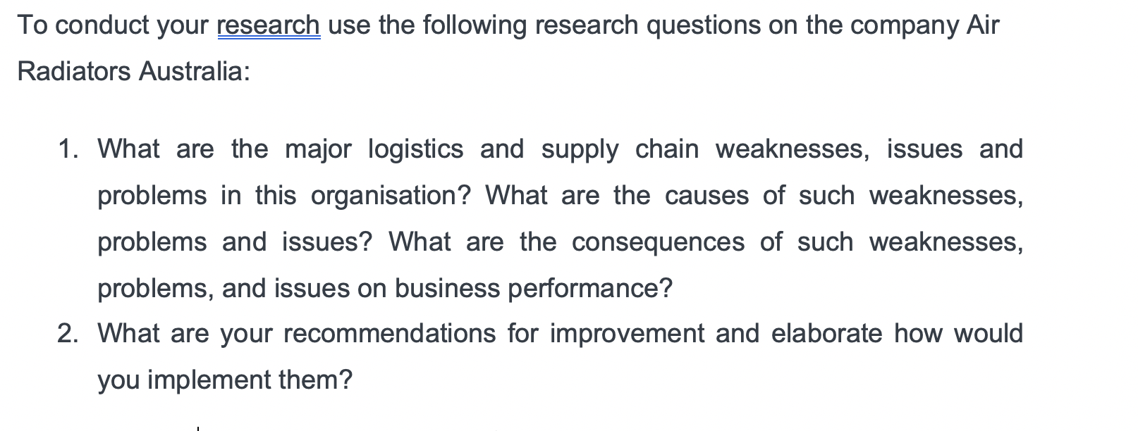 To conduct your research use the following