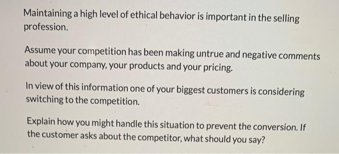 Maintaining a high level of ethical behavior is