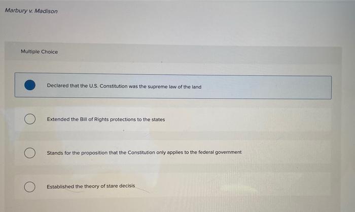 Marbury v. Madison Multiple Choice Declared that