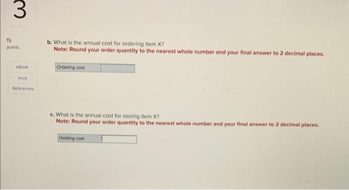 Item X is a standard item stocked in a company's