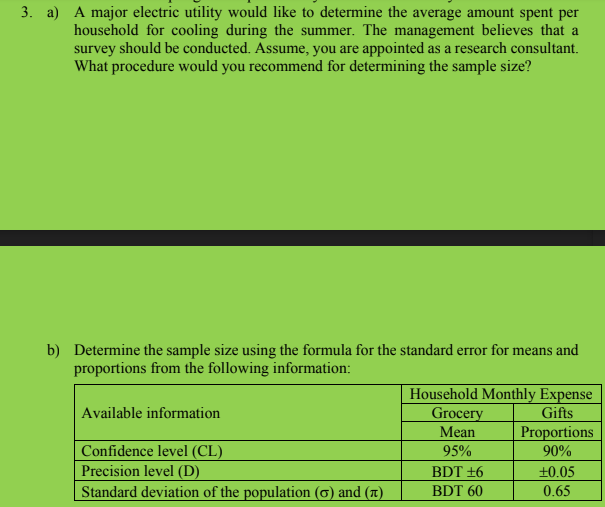 3. a) A major electric utility would like to