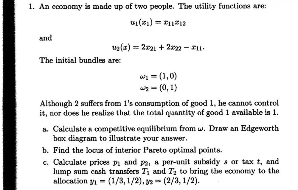 An economy is made up of two people. The utility