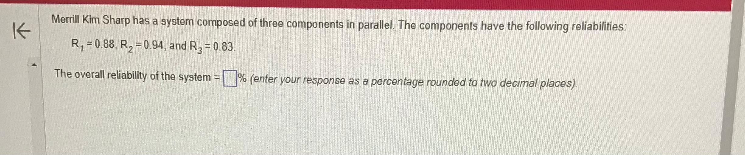 Merrill Kim Sharp has a system composed of three