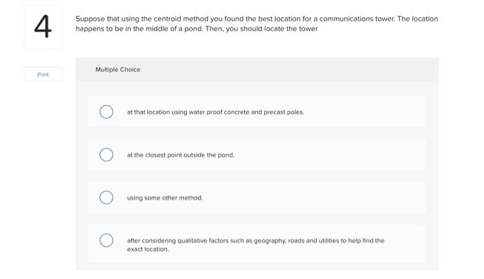 4 Suppose that using the centroid method you