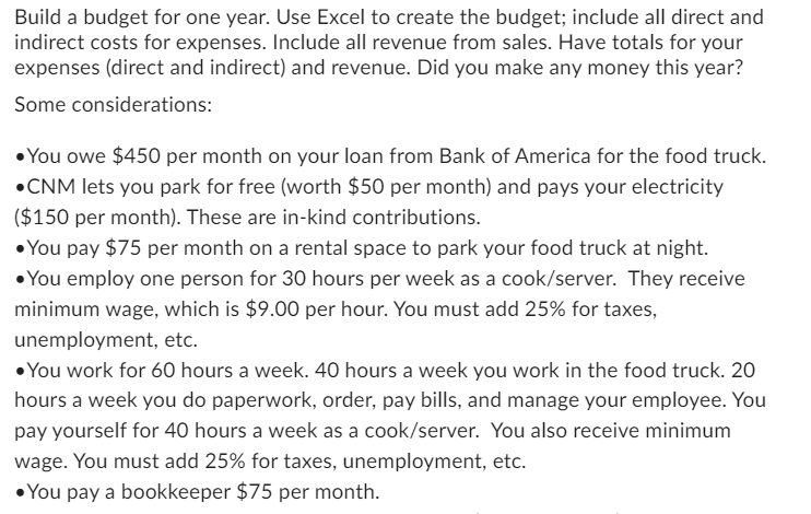 Build a budget for one year. Use Excel to create