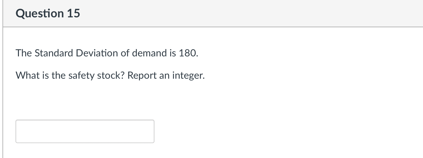 Demand for water bottles is normally distributed.