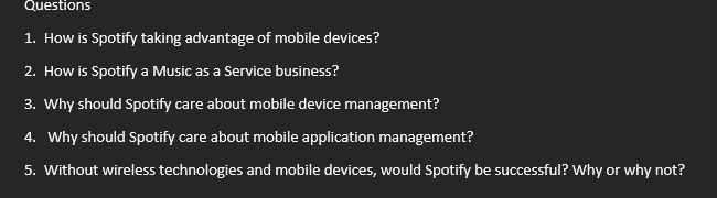 Case Study: Information Systems 1. How is Spotify