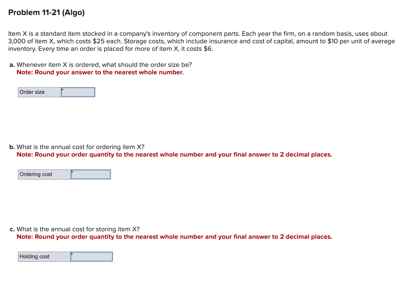 Item X is a standard item stocked in a company's
