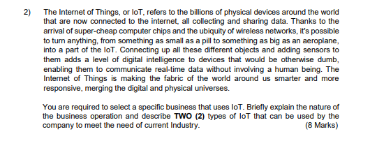 2) The Internet of Things, or lor, refers to the