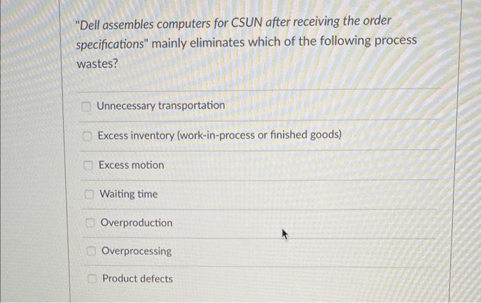 6 "Dell assembles computers for CSUN after