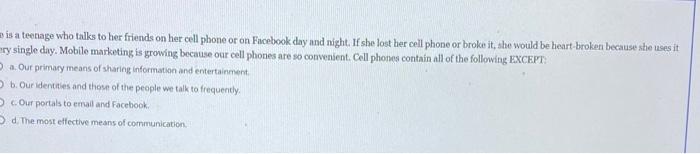 please answer all as a teenage who talks to her