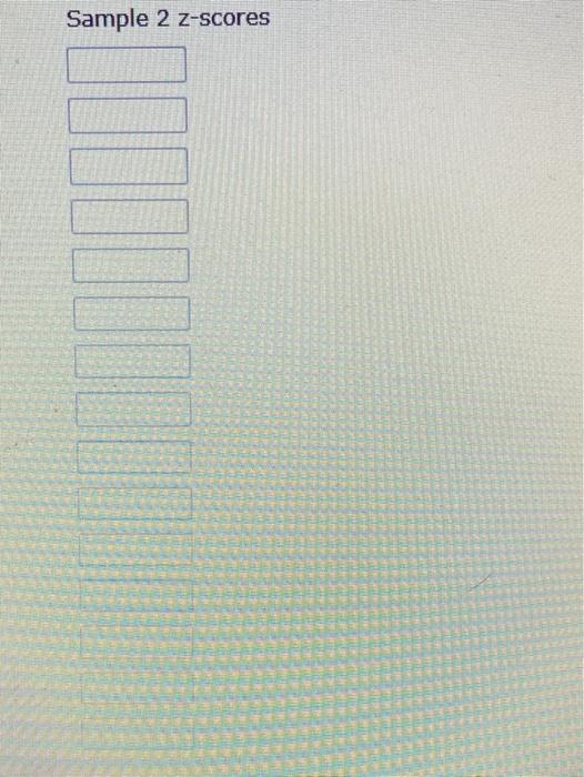 B A B 1 Sample 1 Sample 2 2 58 69 3 71 70 4 67 66