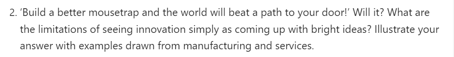 2. 'Build a better mousetrap and the world will