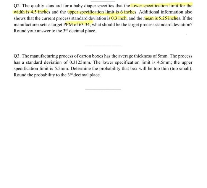 Q2. The quality standard for a baby diaper