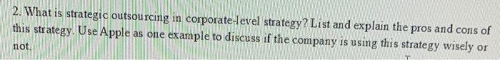 2. What is strategic outsourcing in