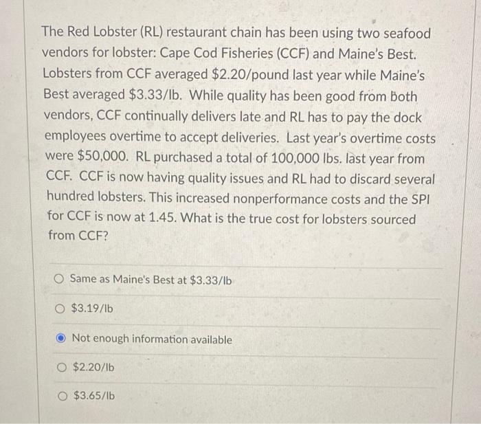 The Red Lobster (RL) restaurant chain has been