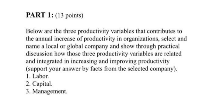 PART 1: (13 points) Below are the three