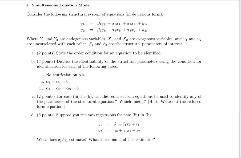 4. Simultaneous Equation Model Consider the