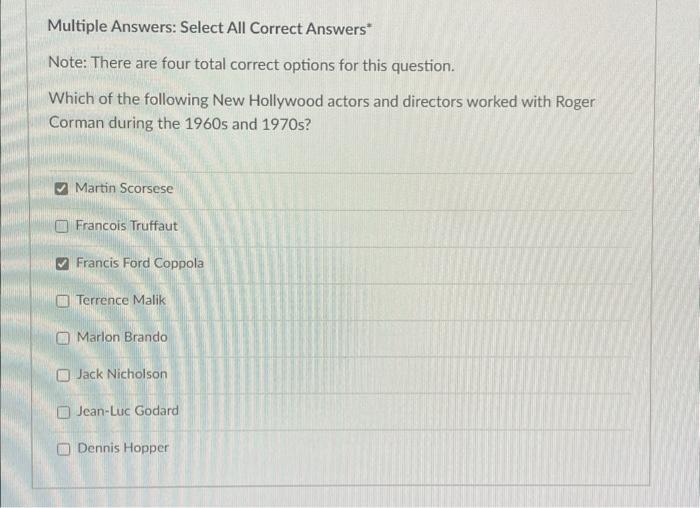 Multiple Answers: Select All Correct Answers*