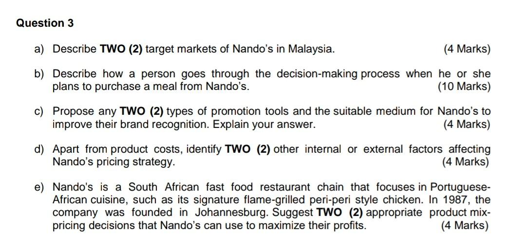 need help with this Question 3 a) Describe TWO