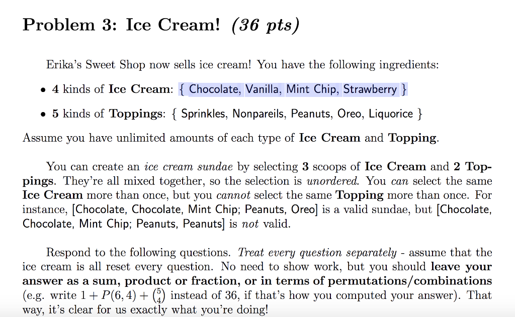 Problem 3: Ice Cream! (36 pts) Erika's Sweet Shop