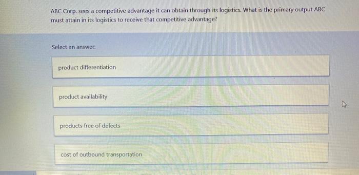 Question 1 of 10 Where does logistics fall within