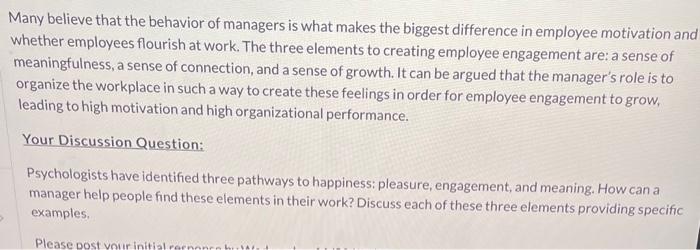 Many believe that the behavior of managers is