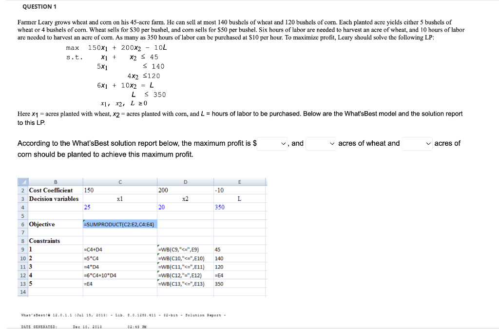 Farmer Leary grows wheat and corn on his 45 -acre
