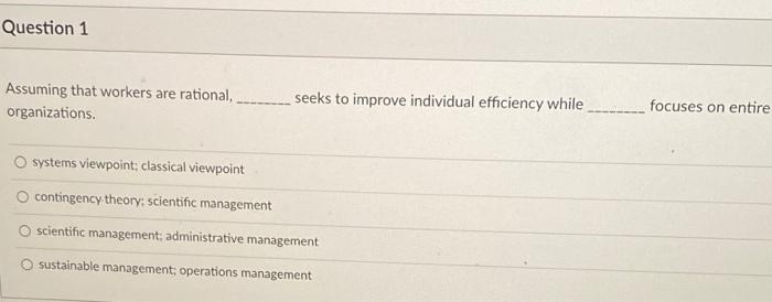 Question 1 Assuming that workers are rational,
