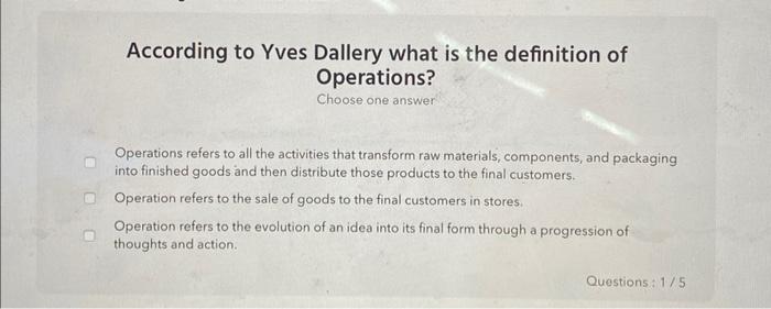 According to Yves Dallery what is the definition