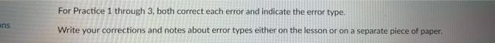 Practice 2 Find and correct the sentence fragment