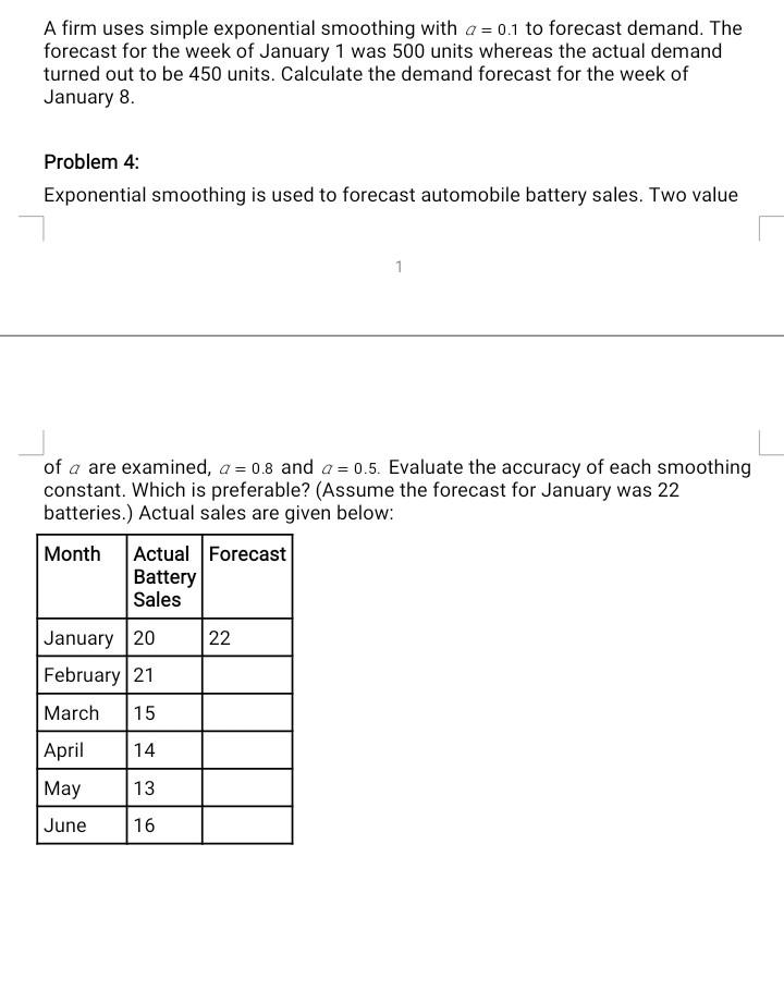 4 The the Problem 6: Given the forecast demand