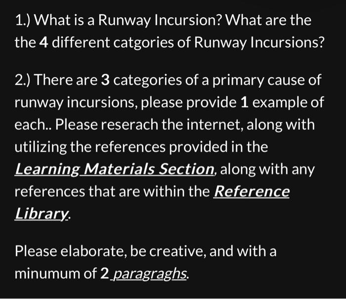 1.) What is a Runway Incursion? What are the the