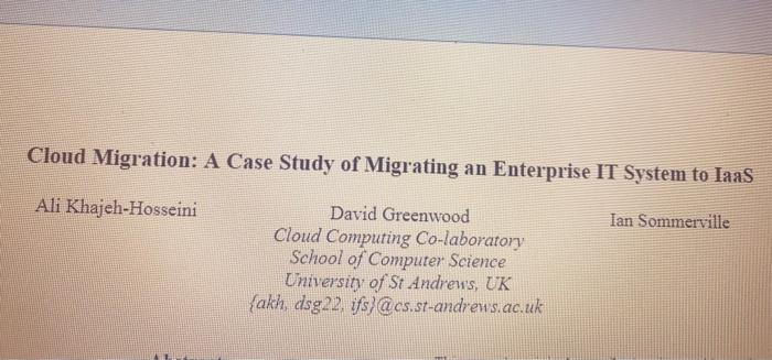 analysis of the following case Cloud Migration: A