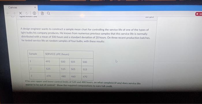 A design ervgineer wants to construct a sample