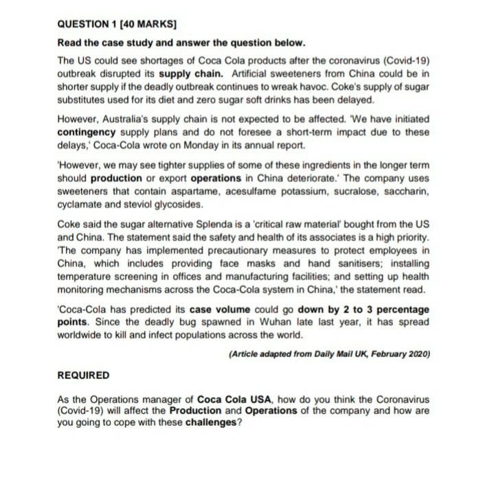QUESTION 1 [40 MARKS] Read the case study and