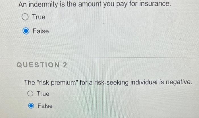 An indemnity is the amount you pay for insurance.
