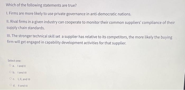 Which of the following statements are true? I.