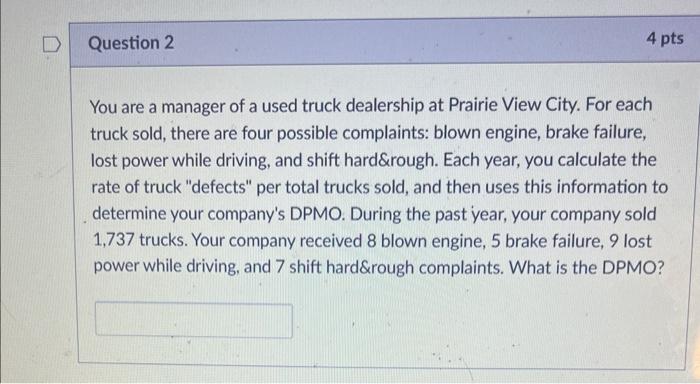 You are a manager of a used truck dealership at