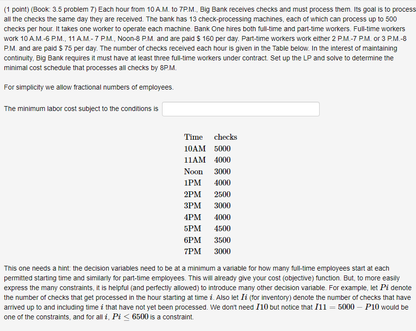 (1 point) (Book: 3.5 problem 7) Each hour from 10