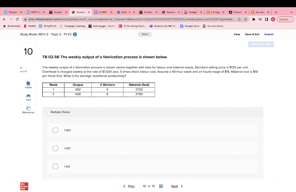 TB 02-56 The weekly output of a fabrication