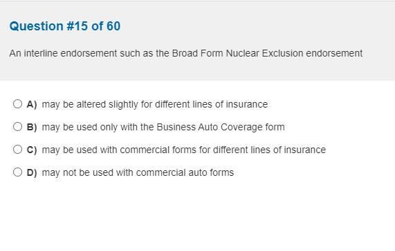 An interline endorsement such as the Broad Form